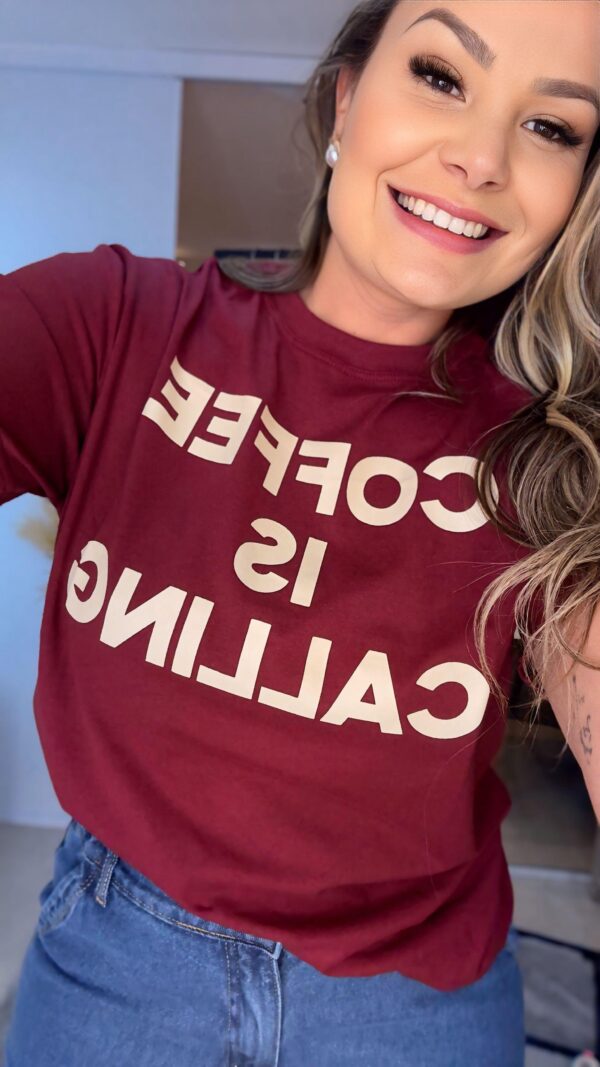 T-SHIRT - COFFEE IS CALLING